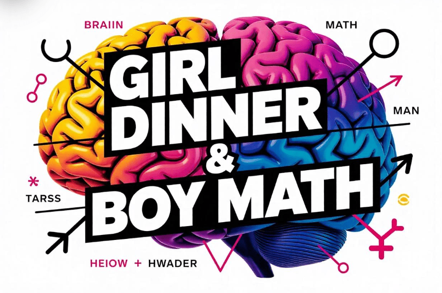 dlaczego-girl-dinner-i-boy-math-pokazuja-przepasc-miedzy-plciami